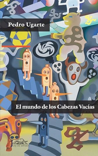 EL MUNDO DE LOS CABEZAS VACIAS | 9788483930892 | UGARTE