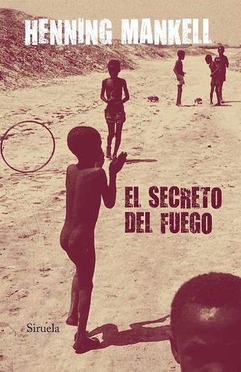 EL SECRETO DEL FUEGO | 9788498412000 | MANKELL