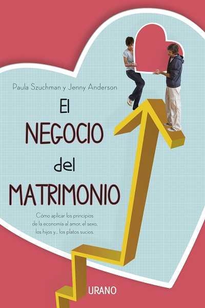 EL NEGOCIO DEL MATRIMONIO | 9788479537920 | VARIS