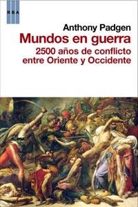 MUNDOS EN GUERRA | 9788498679076 | PAGDEN