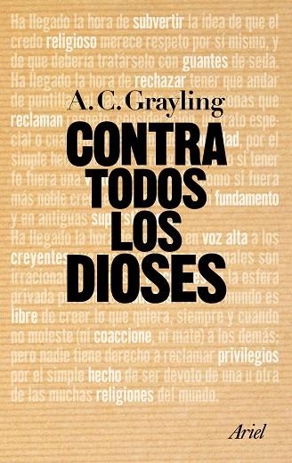 CONTRA TODOS LOS DIOSES | 9788434469822 | GRAYLING