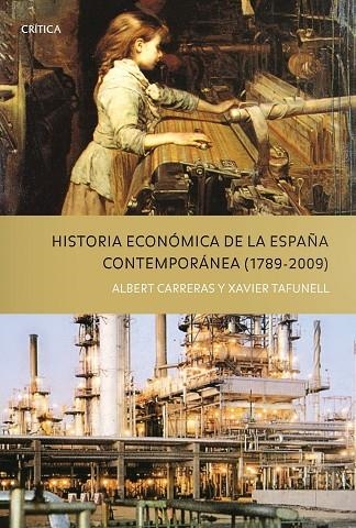 HISTORIA ECONOMICA DE LA ESPAÑA | 9788498921243 | VARIS