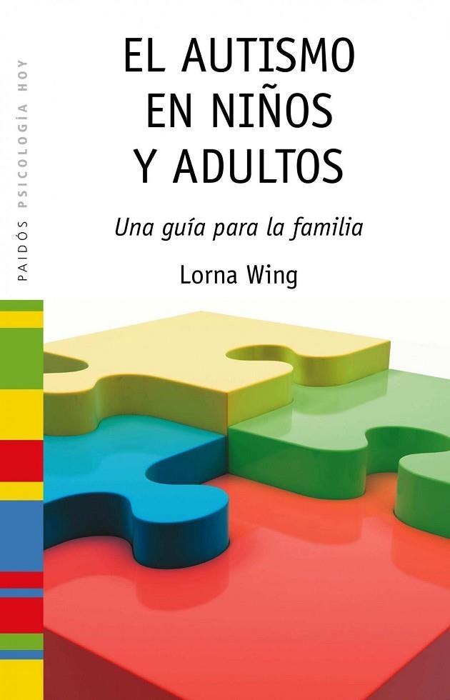 EL AUTISMO EN NIÑOS Y ADULTOS | 9788449325915 | WING