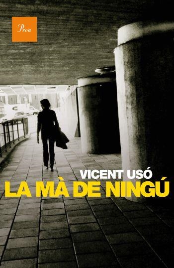 LA MA DE NINGU | 9788475882710 | USO