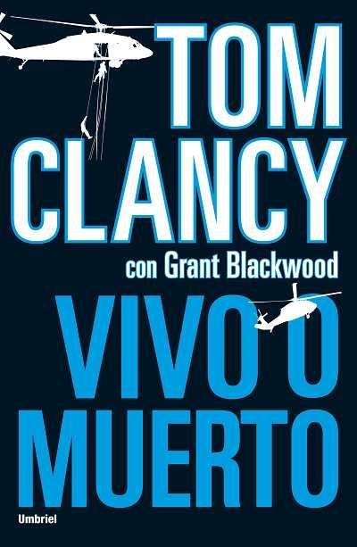 VIVO O MUERTO | 9788492915026 | CLANCY