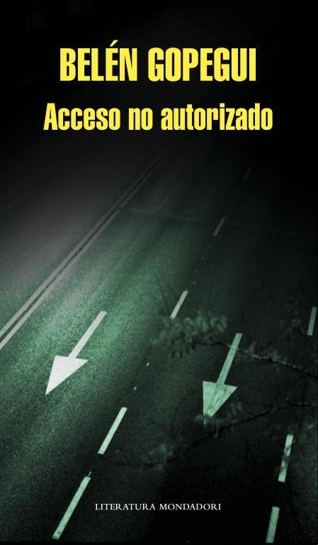 ACCESO NO AUTORIZADO | 9788439724674 | GOPEGUI