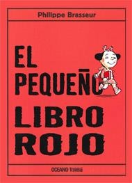 EL PEQUEÑO LIBRO ROJO | 9786074003055 | BRASSEUR