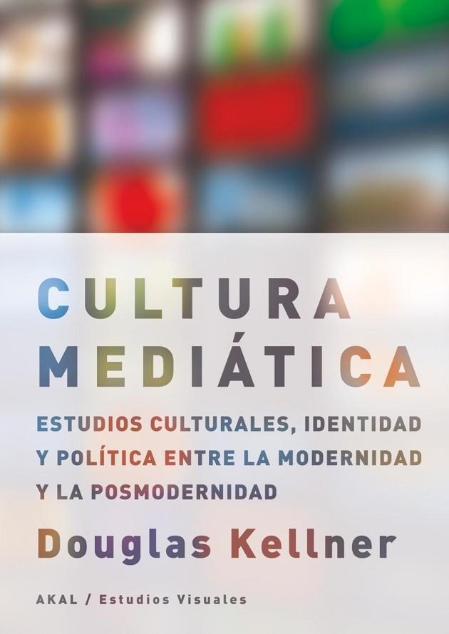 CULTURA MEDIATICA | 9788446023005 | KELLNER