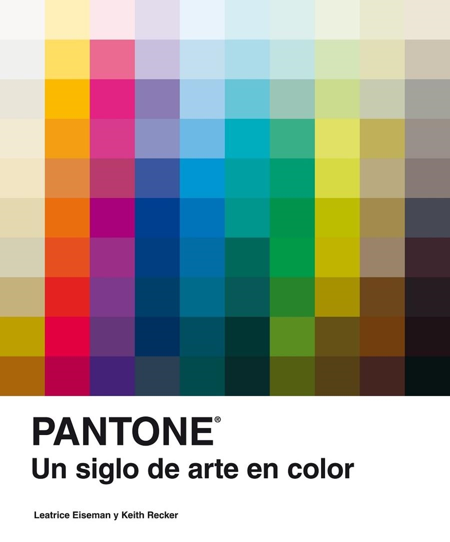 PANTONE UN SIGLO DE ARTE EN COLO | 9788481564860 | VARIS