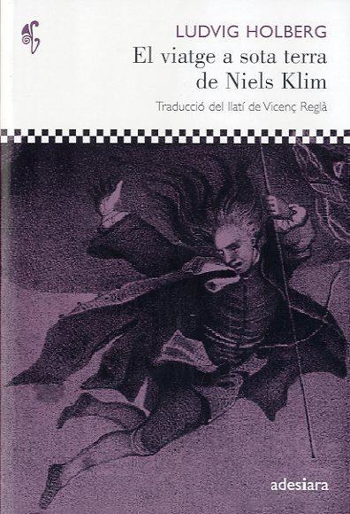 EL VIATGE A SOTA TERRA DE NIELS KLIM  | 9788492405381 | HOLBERG, LUDVIG