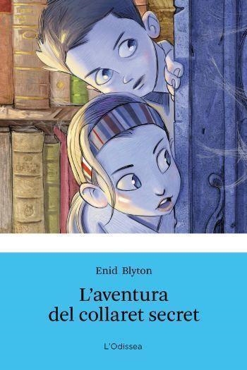 L'AVENTURA DEL COLLARET SECRET | 9788499326375 | BLYTON