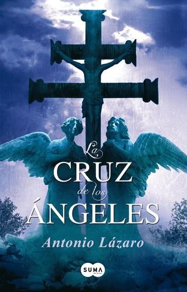 LA CRUZ DE LOS ANGELES | 9788483651872 | LAZARO