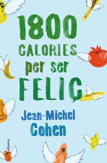 1800 CALORIES PER SER FELIÇ | 9788466414517 | COHEN