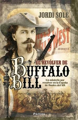 EL REVOLVER DE BUFFALO BILL | 9788496952904 | SOLE