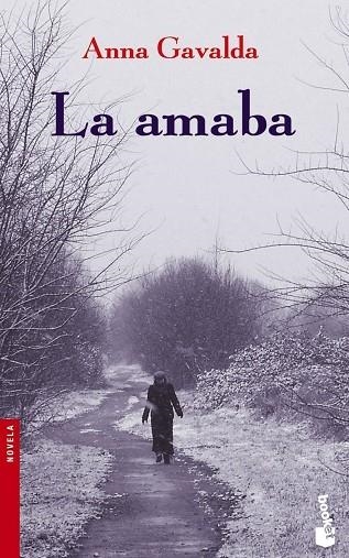 LA AMABA | 9788432217098 | ANNA GAVALDA