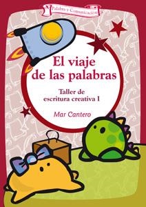 EL VIAJE DE LAS PALABRAS | 9788483169834 | CANTERO