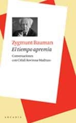 EL TIEMPO APREMIA | 9788493702588 | BAUMAN