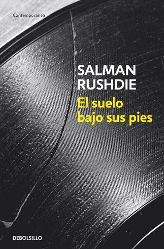 EL SUELO BAJO SUS PIES | 9788499891989 | RUSHDIE