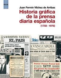 HISTORIA GRAFICA DE LA PRENSA | 9788490061428 | VILCHEZ