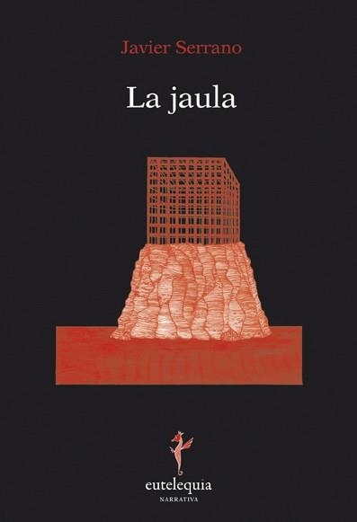 LA JAULA | 9788493944308 | SERRANO