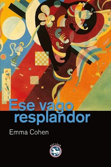 ESE VAGO RESPLANDOR | 9788492403844 | COHEN