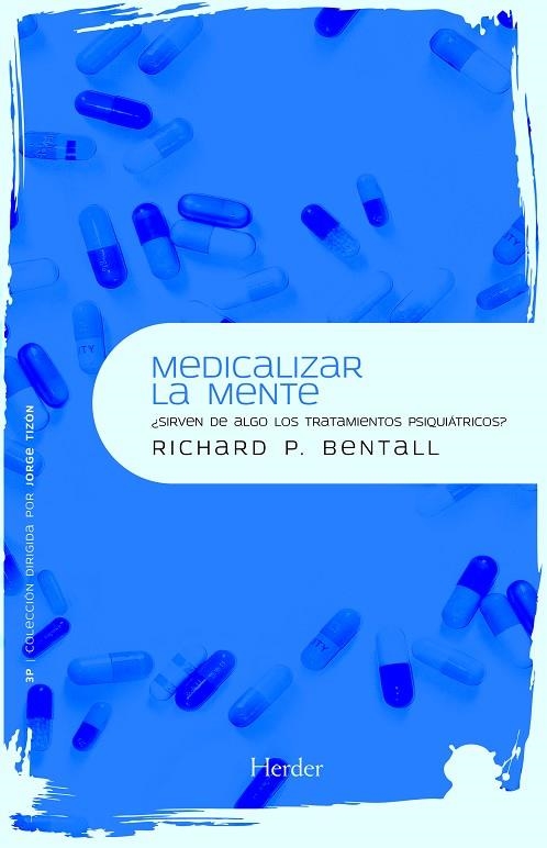 MEDICALIZAR LA MENTE | 9788425426995 | BENTALL