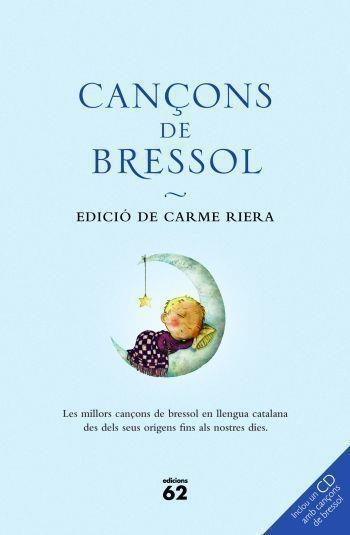 CANÇONS DE BRESSOL | 9788429768671 | CASASSES FIGUERAS, ENRIC/COMADIRA MORAGRIEGA, NARCíS/COSTA GRAMUNT, TERESA/MARI GARCíA, EMMANUEL DAV