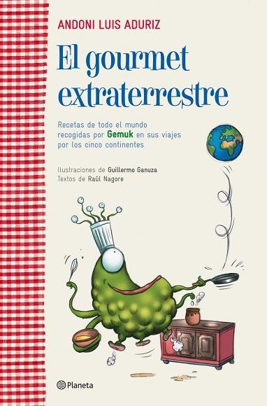 EL GOURMET EXTRATERRESTRE | 9788408107132 | ADURIZ