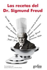 LAS RECETAS DEL DR. SIGMUND FREU | 9788497846547 | HILLMAN, JAMES/BOER, CHARLES