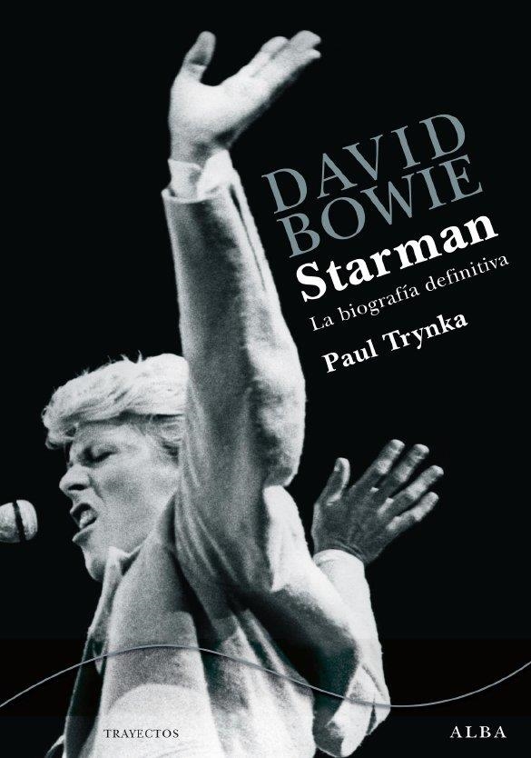 DAVID BOWIE STARMAN | 9788484286677 | TRYNKA