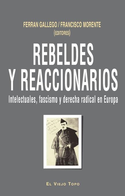 REBELDES Y REACCIONARIOS | 9788415216148 | MORENTE, FRANCISCO