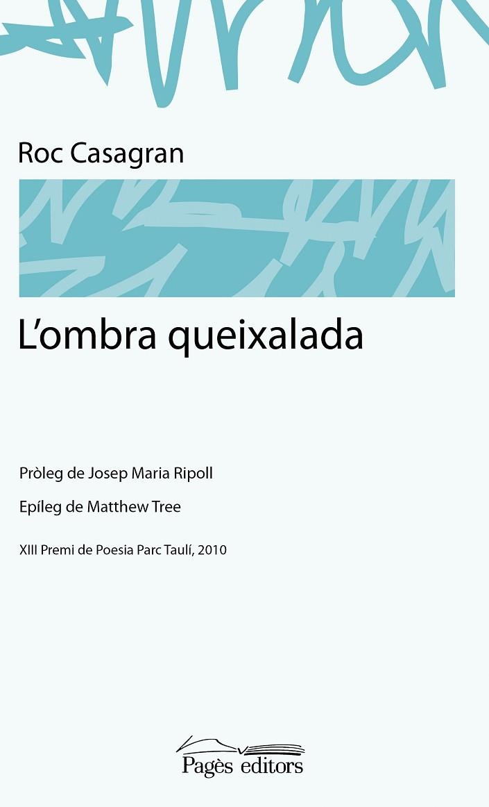 L'OMBRA QUEIXALADA | 9788499751535 | CASAGRAN