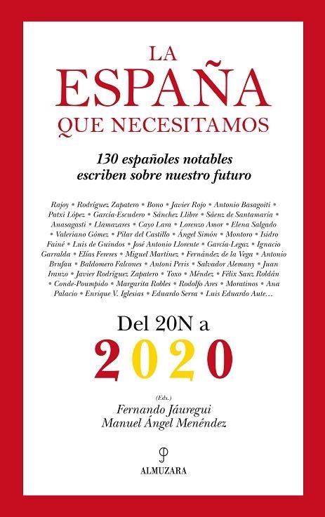 LA ESPAÑA QUE NECESITAMOS | 9788415338277 | VARIOS AUTORES