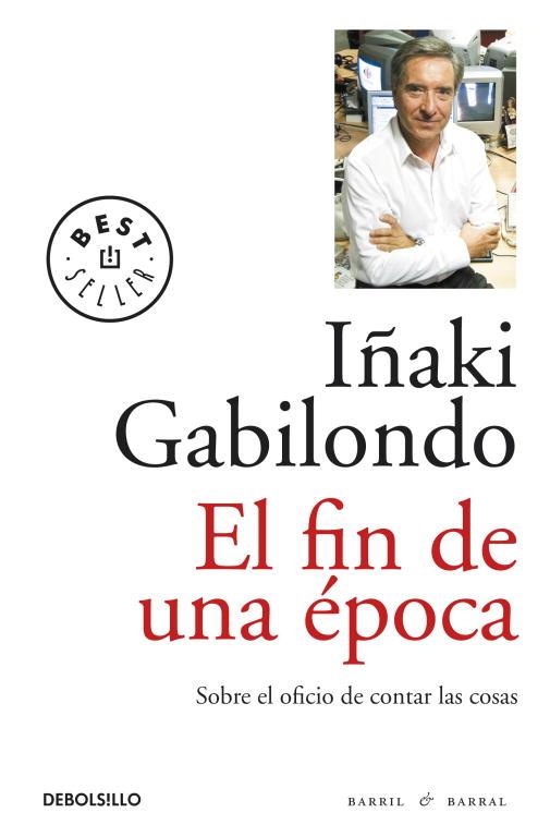 EL FIN DE UNA EPOCA | 9788499891248 | GABILONDO