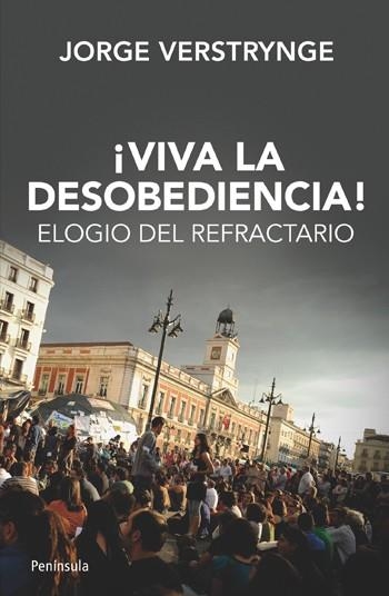 VIVA LA DESOBEDIENCIA | 9788499421339 | VERSTRYNGE