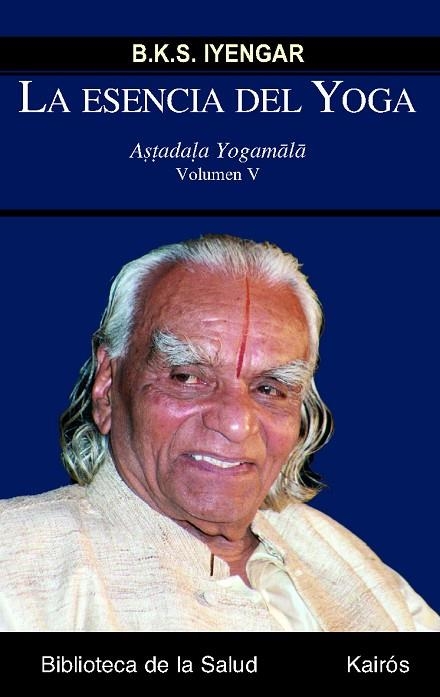 LA ESENCIA DEL YOGA VOL V | 9788499880228 | IYENGAR