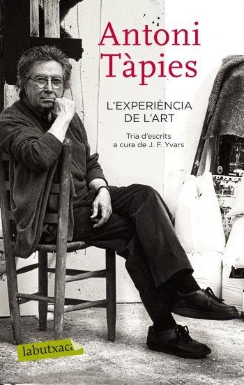 L'EXPERIENCIA DE L'ART | 9788499301587 | TAPIES, ANTONI