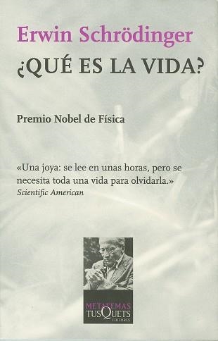 QUE ES LA VIDA? | 9788472236073 | SCHRODINGER