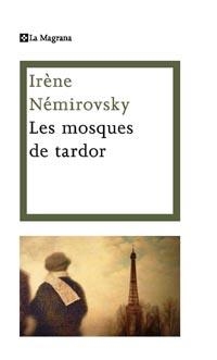 LES MOSQUES DE TARDOR | 9788482642246 | NEMIROVSKY