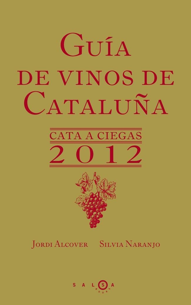 GUIA DE VINOS DE CATALUÑA 2012 | 9788415193067 | VARIS