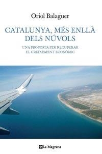 CATALUNYA, MES ENLLA DELS NUVOLS | 9788482642185 | BALAGUER