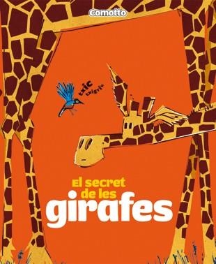 EL SECRET DE LES GIRAFES | 9788424635718 | COMOTTO, AGUSTíN