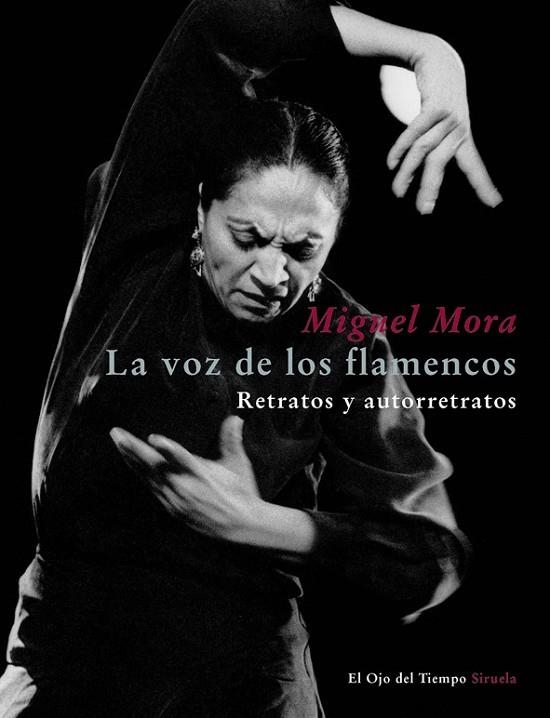 LA VOZ DE LOS FLAMENCOS | 9788498411652 | MORA