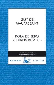 BOLA DE SEBO Y OTROS RELATOS | 9788467023435 | MAUPASSANT