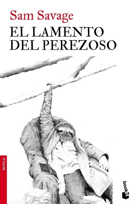 EL LAMENTO DEL PEREZOSO | 9788432250934 | SAVAGE