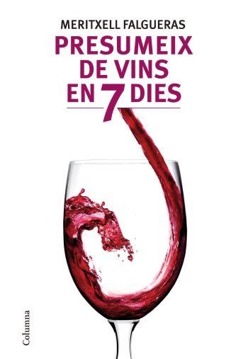 PRESUMEIX DE VINS EN 7 DIES | 9788466412995 | FALGUERAS