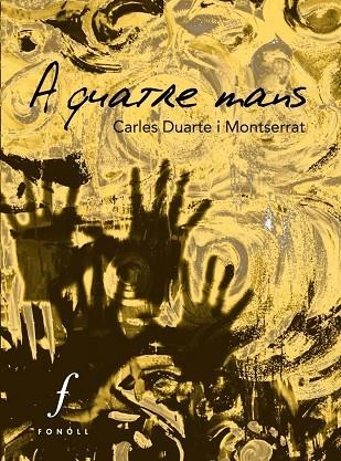 A QUATRE MANS | 9788493824273 | MONTSERRAT