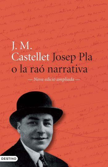 JOSEP PLA O LA RAO NARRATIVA | 9788497101899 | CASTELLET