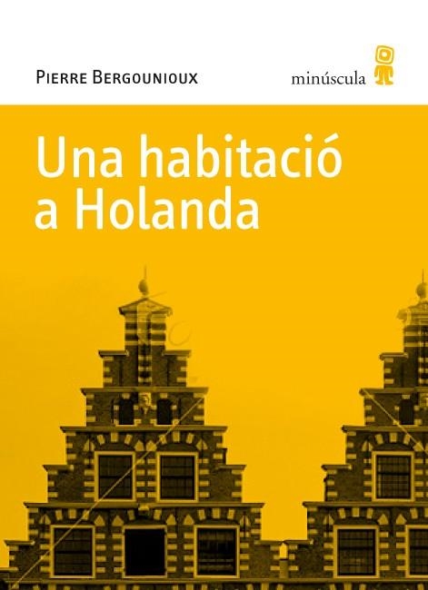 UNA HABITACIO A HOLANDA | 9788495587770 | BERGOUNIOUX