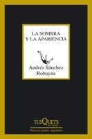 LA SOMBRA Y LA APARIENCIA | 9788483832677 | ROBAYNA